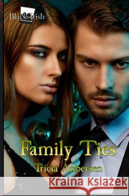 Family Ties Renee Waring Tricia Andersen 9781678803056 Independently Published