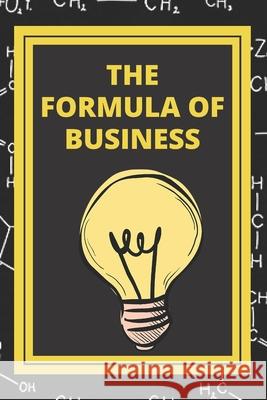 The Formula of Business: Pareto Law and strategies for business success Mentes Libres 9781679025112 Independently Published