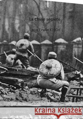 La Chine secrète Van Besien, Hugues 9781679269752 Independently Published