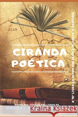 Ciranda Poética: OS Poemas Das Capas Martins, Marcos Avelino 9781679525209 Independently Published