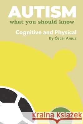 Autism Soccer: Cognitive & Physical Sanchez, Aidnes 9781679583520