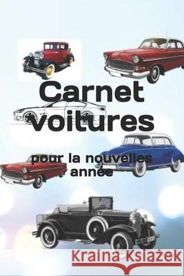 Carnet voiture: pour la nouvelle année Aliane, Farida 9781679617249