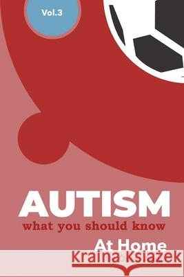 Autism Soccer: At Home Aidnes Sanchez, Jessica Yuncoza, Daryange Ruiz 9781679733116 Independently Published