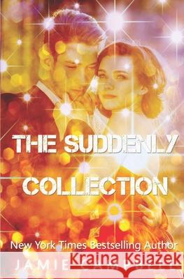 The Suddenly Collection Jamie Campbell 9781679747472