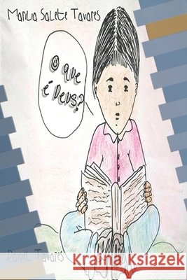 O que é Deus? Tavares, Camila 9781679751141