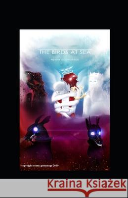 The Birds At Sea: Fashion Chris Keri Renny Goonerage 9781679902598 Independently Published