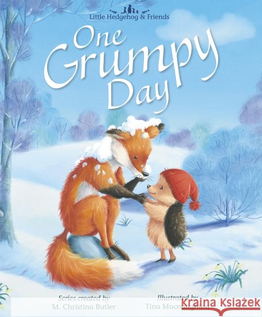 One Grumpy Day M. Christina Butler, M. Christina Butler, Tina Macnaughton 9781680102864