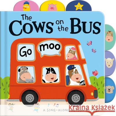 Cows on the Bus Tiger Tales                              Valerie Sindelar 9781680106473 Tiger Tales.