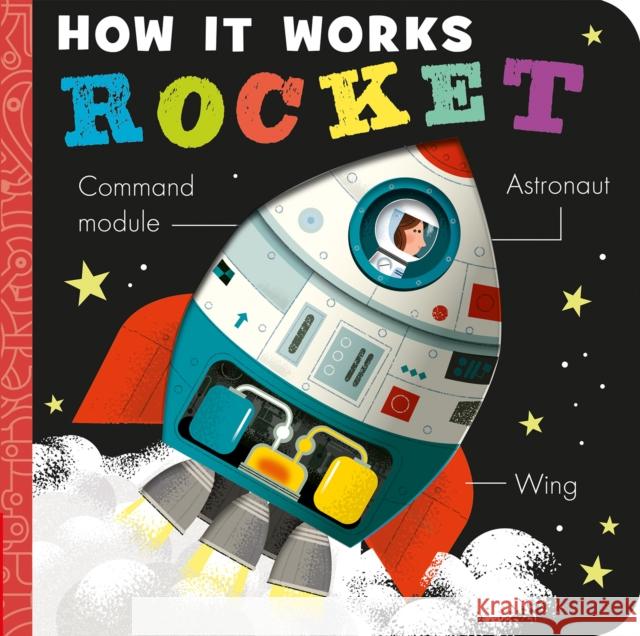 How It Works: Rocket Amelia Hepworth David Semple 9781680106527 Tiger Tales.