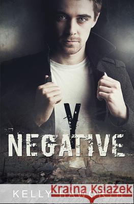 Y Negative Kelly Haworth 9781680124514 Stonehenge Circle Press