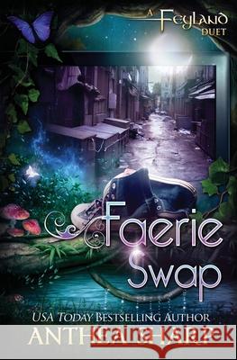 Faerie Swap Anthea Sharp 9781680130270