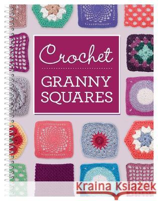 Crochet Granny Squares Publications International Ltd 9781680220162 Publications International, Ltd.