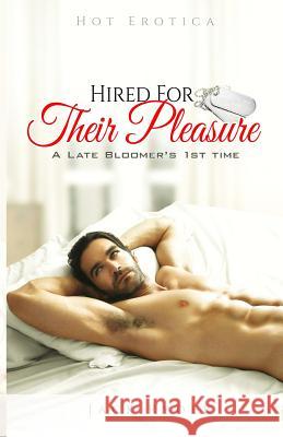 Hired For Their Pleasure: Hot Erotica Ryder, Jack 9781680301076 Blvnp Incorporated