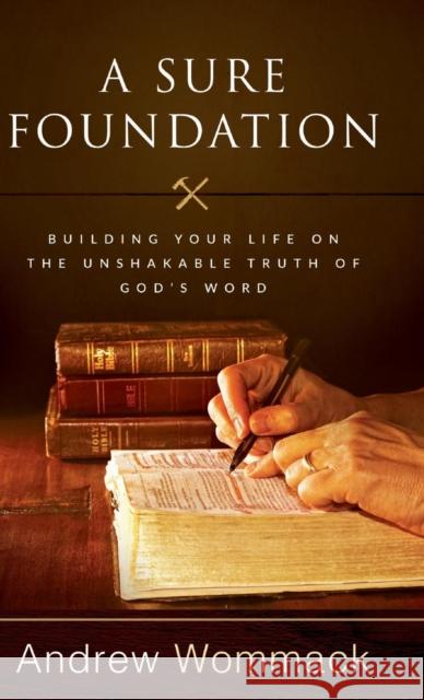 A Sure Foundation Andrew Wommack 9781680312621 Harrison House