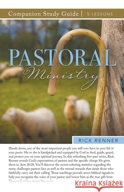 Pastoral Ministry Study Guide Rick Renner 9781680317640 Harrison House