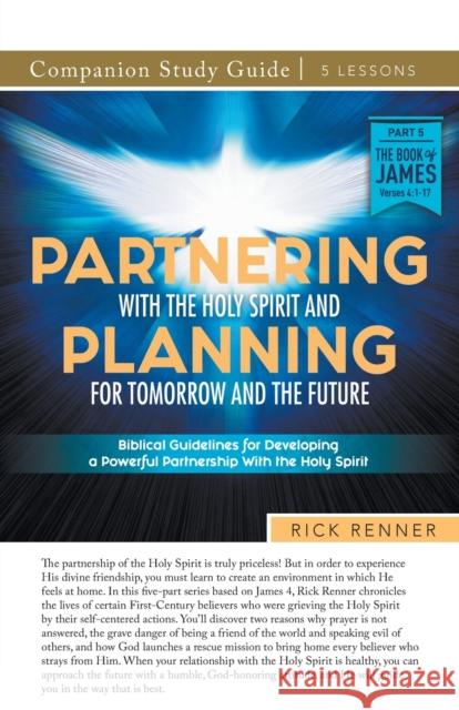 Partnering With the Holy Spirit and Planning For Tomorrow and the Future Study Guide Rick Renner 9781680319941 Harrison House
