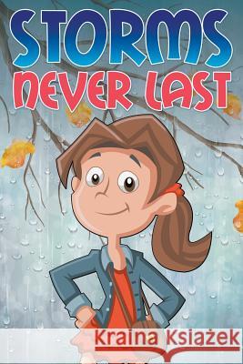 Storms Never Last Jupiter Kids 9781680322798 Speedy Publishing LLC