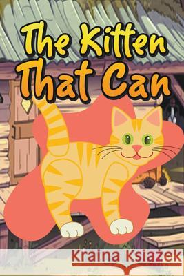 The Kitten That Can Jupiter Kids   9781680322873 Speedy Publishing LLC