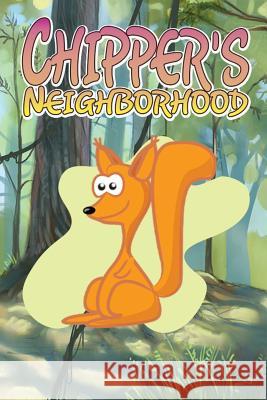 Chipper's Neighborhood Jupiter Kids   9781680323047 Speedy Publishing LLC