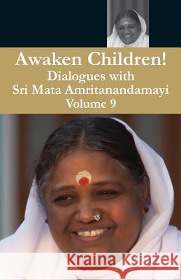 Awaken Children Vol. 9 Swami Amritaswarupananda Puri 9781680370164 M.A. Center