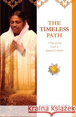 The Timeless Path Swami Ramakrishnananda Puri 9781680370720 M.A. Center