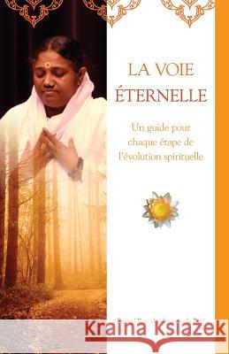 La Voie éternelle Swami Ramakrishnananda Puri 9781680373820 M.A. Center