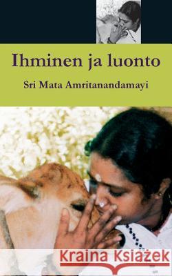 Ihminen ja luonto Sri Mata Amritanandamayi Devi 9781680374131