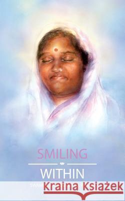 Smiling Within Swamini Krishnamrita Prana 9781680374292 M.A. Center