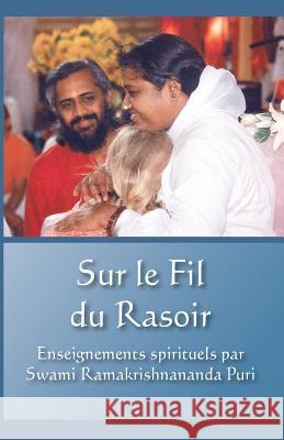 Sur le fil du Rasoir Swami Ramakrishnananda Puri 9781680375459