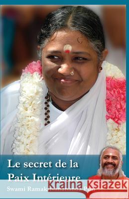 Le secret de la paix intérieure Swami Ramakrishnananda Puri 9781680375503 M.A. Center