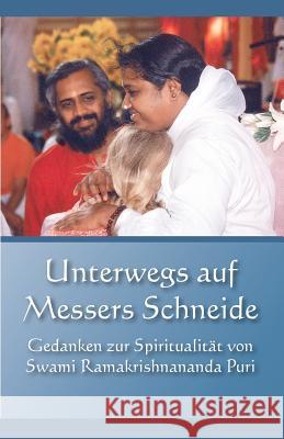 Unterwegs aufs Messers Schneide Swami Ramakrishnananda Puri 9781680375862 M.A. Center