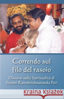 Correndo sul Filo del Rasoio Swami Ramakrishnananda Puri 9781680376272