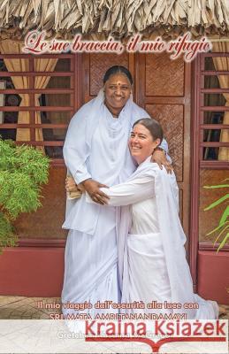 Le sue braccia, il mio rifugio McGregor, Gretchen 9781680376302 M.A. Center