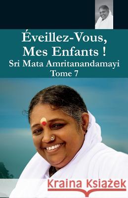 Éveillez Vous 7 Swami Amritaswarupananda Puri 9781680377026