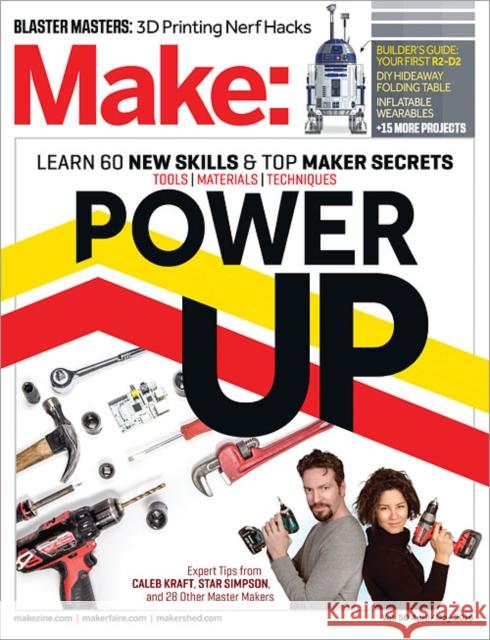 Make, Volume 50: Power Up  9781680452167 Maker Media, Inc