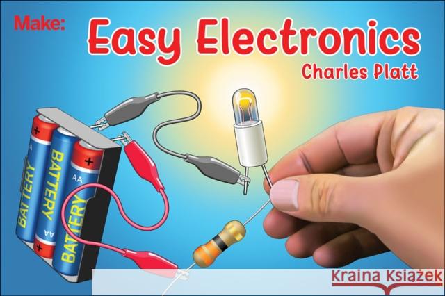 Easy Electronics Charles Platt 9781680454482