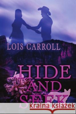 Hide And Seek Lois Carroll 9781680461305