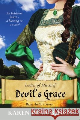 Devil's Grace Karen Dean Benson 9781680461343