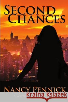 Second Chances Nancy Pennick 9781680462623