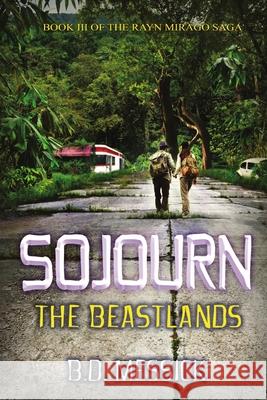 Sojourn: The Beastlands B D Messick 9781680463057 Melange Books - Fire and Ice YA