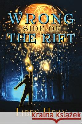 Wrong Side of the Rift Libby Heily 9781680465792