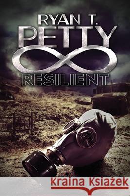 Resilient Ryan T Petty 9781680466447