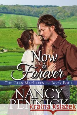 Now and Forever Nancy Pennick 9781680468069