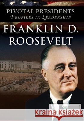 Franklin D. Roosevelt Lorena Huddle 9781680485257 Rosen Education Service