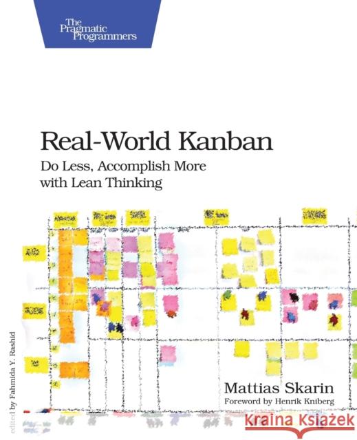 Real-World Kanban Mattias Skarin 9781680500776