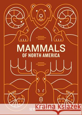 Mammals of North America Deck: 52 Playing Cards Mountaineers Books 9781680517934
