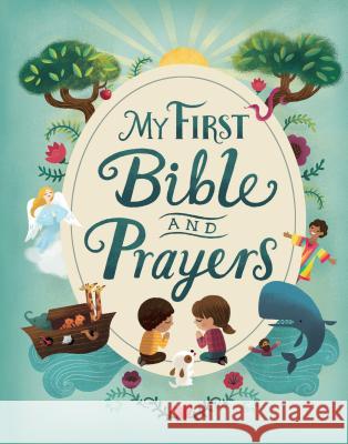My First Bible and Prayers Cottage Door Press 9781680524086 Cottage Door Press