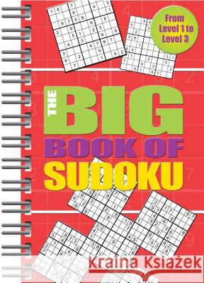 The Big Book of Sudoku: Volume 1 Parragon Books 9781680524758