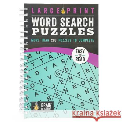 Large Print Word Search Puzzles: Over 200 Puzzles to Complete Parragon Books 9781680524871