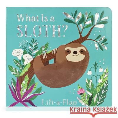 What Is a Sloth? Cottage Door Press 9781680526332